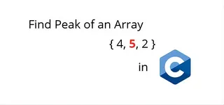 Find the Peak of an Array in C