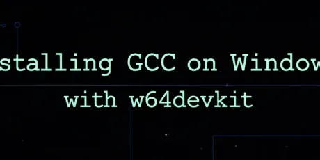 How to Install GCC on Windows with w64devkit